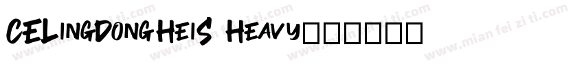 CELingDongHeiS Heavy字体转换